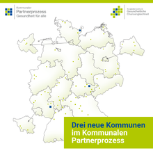 Landkarte mit den drei neuen Partnerkommunen im Kommunalen Partnerprozess "Gesundheit für alle"